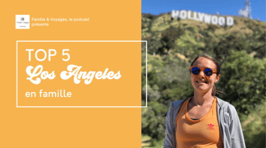 Top 5 Los Angeles en famille