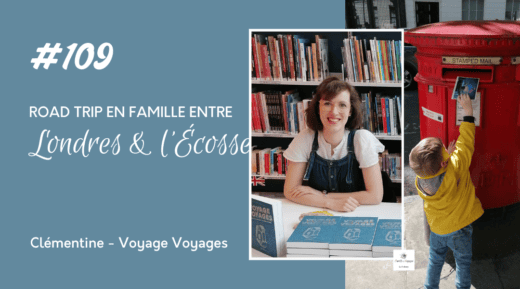 Road trip en famille entre Londres et l'Écosse