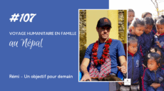 Voyage humanitaire en famille au Népal