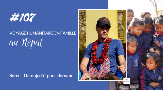 Voyage humanitaire en famille au Népal