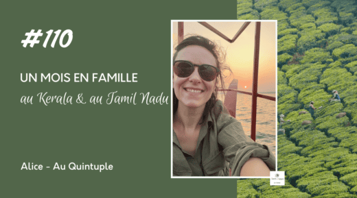 Un mois en famille au Kerala et au Tamil Nadu