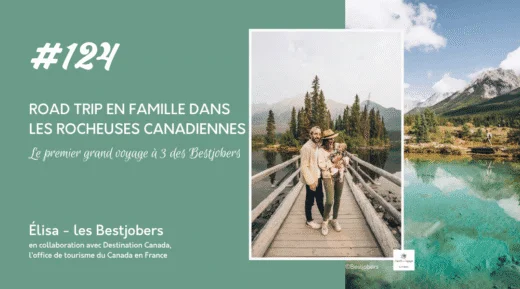 Road trip dans les rocheuses canadiennes en famille