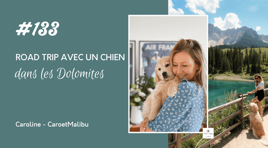 road trip en famille dans les Dolomites avec un chien