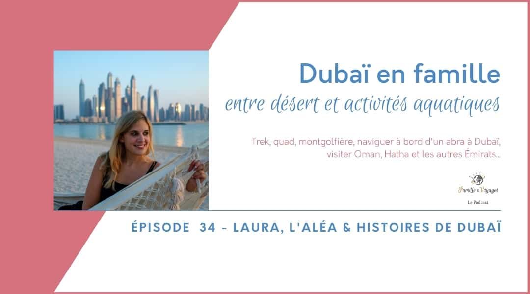 Dubaï en famille entre désert et activités aquatiques