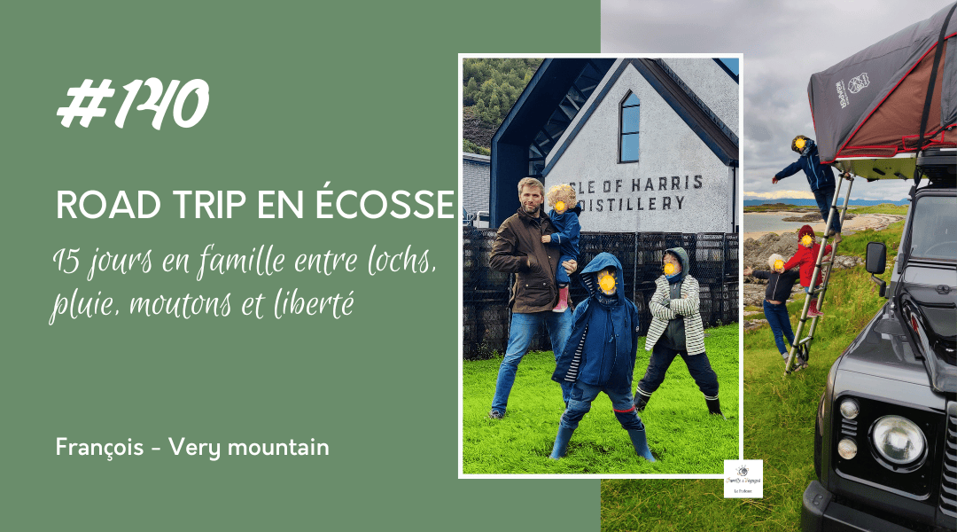 Voyage en Écosse en famille