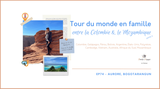 Faire le tour du monde en famille