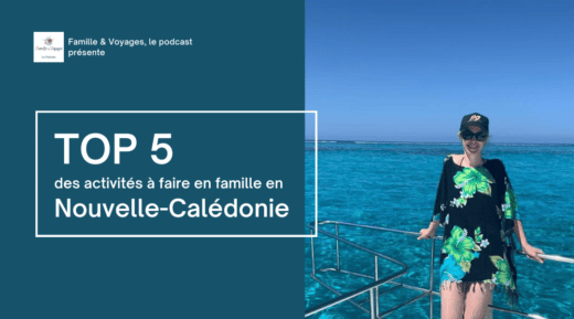 Nouvelle-Calédonie en famille