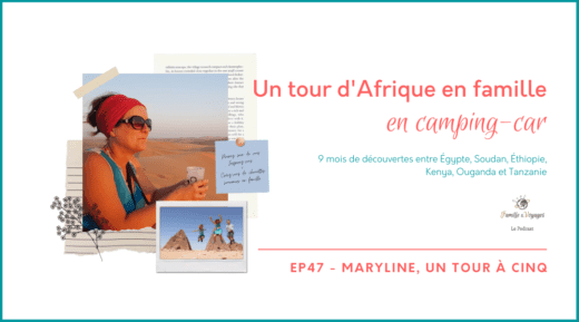 Un tour d'Afrique en famille en camping-car
