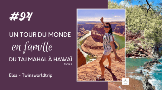Partir faire le tour du monde en famille