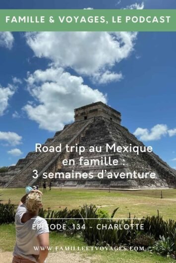 Road trip au Mexique en famille