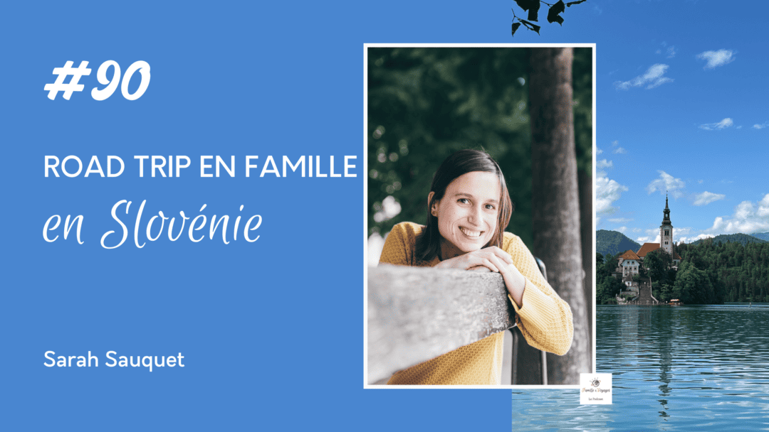 Slovénie en famille