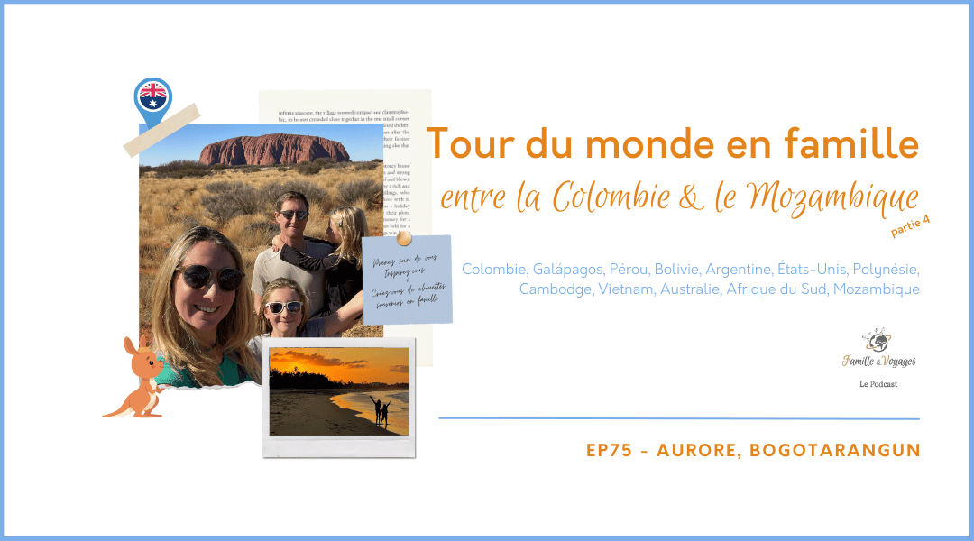 Partir en tour du monde en famille