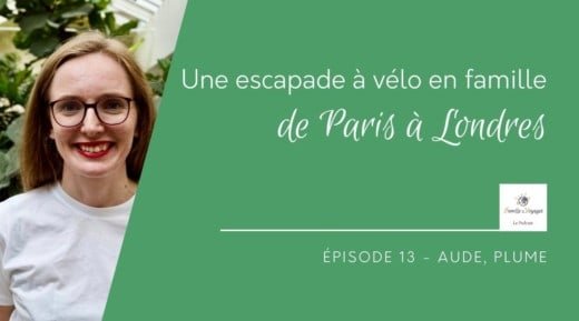 une escapade à vélo en famille de Paris à Londres