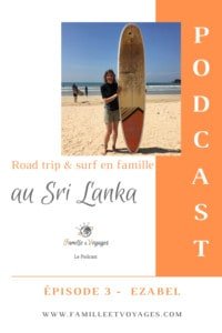 Épisode 3 - Ezabel, road trip et surf en famille au Sri Lanka