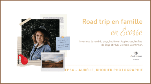 Road trip en famille en Écosse
