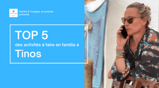 Tinos en famille