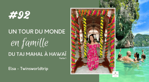 Tour du monde en famille, du Taj Mahal à Hawaï