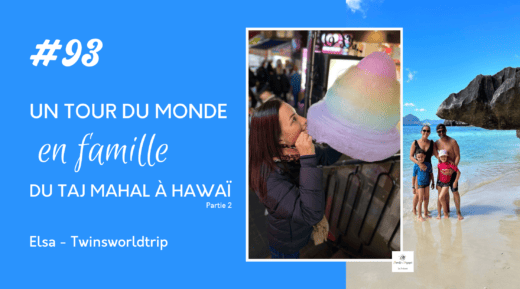 Faire le tour du monde en famille  