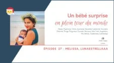 Un bébé surprise en plein tour du monde