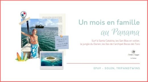 Un mois en famille au Panama
