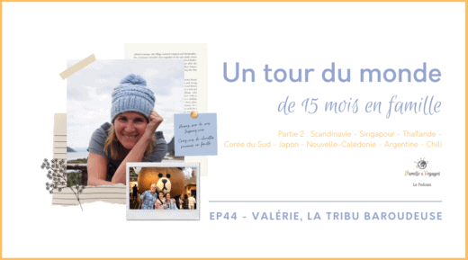 comment organiser un tour du monde en famille